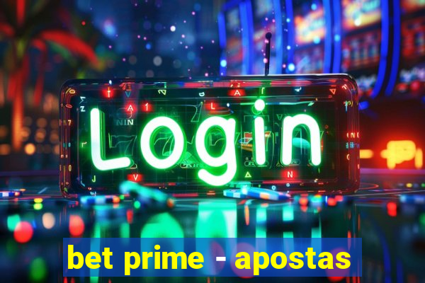 bet prime - apostas