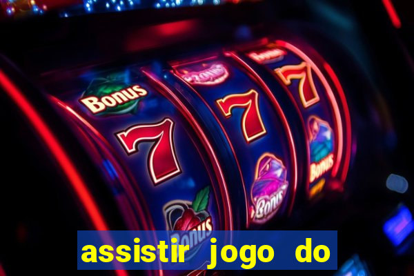 assistir jogo do corinthians ao vivo vto