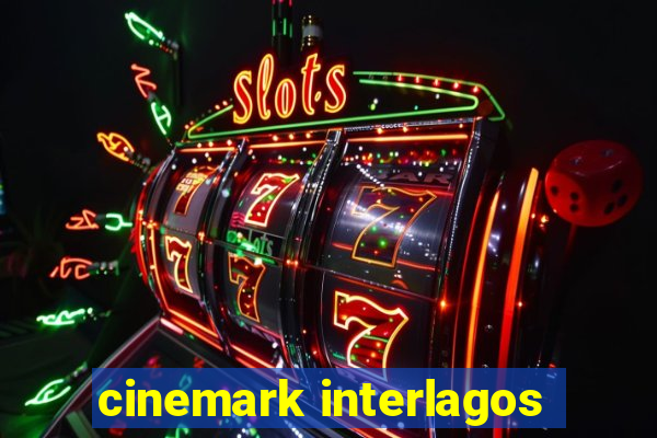 cinemark interlagos