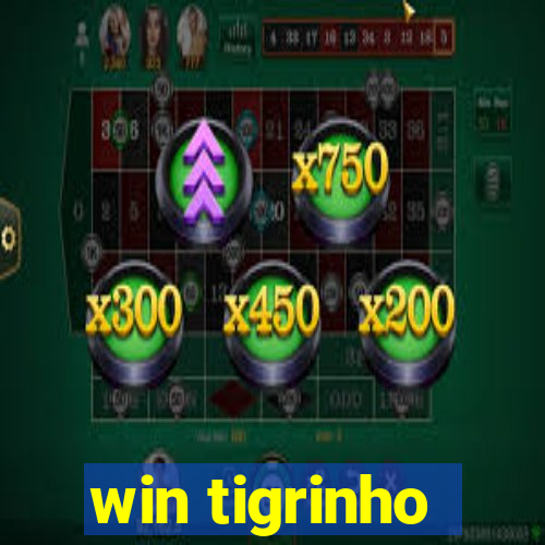 win tigrinho