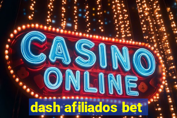 dash afiliados bet