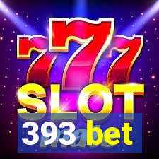 393 bet