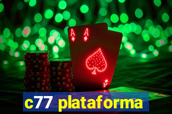 c77 plataforma