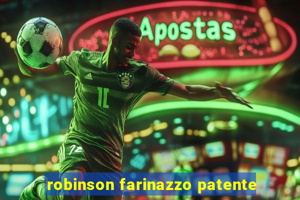 robinson farinazzo patente