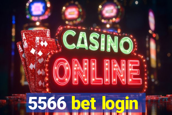 5566 bet login