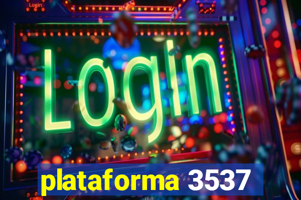 plataforma 3537