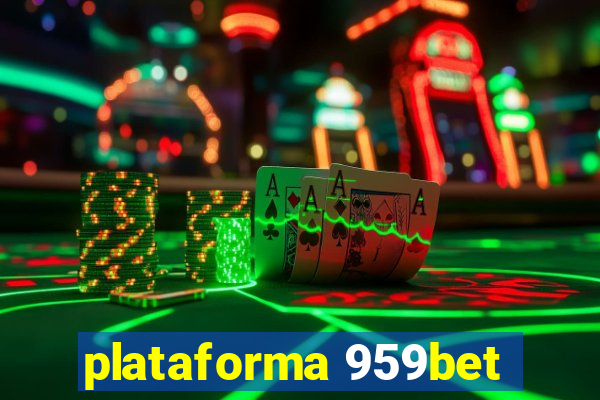 plataforma 959bet