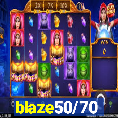 blaze50/70