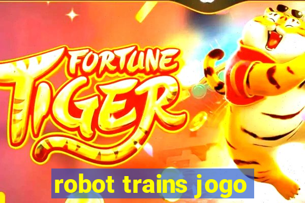 robot trains jogo