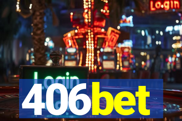 406bet