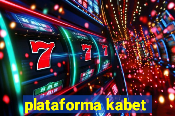 plataforma kabet