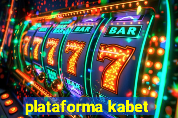 plataforma kabet