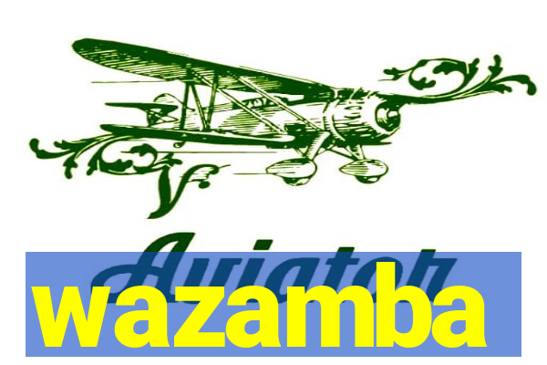 wazamba