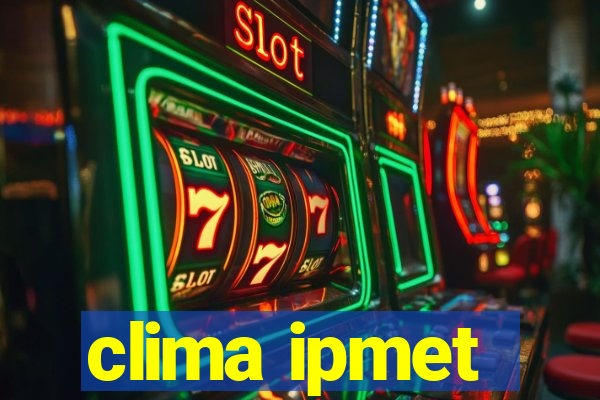 clima ipmet