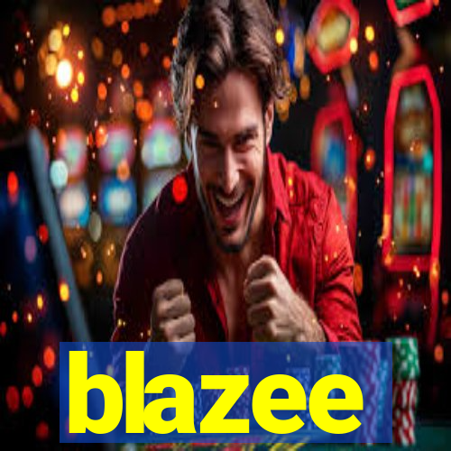 blazee