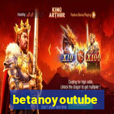 betanoyoutube