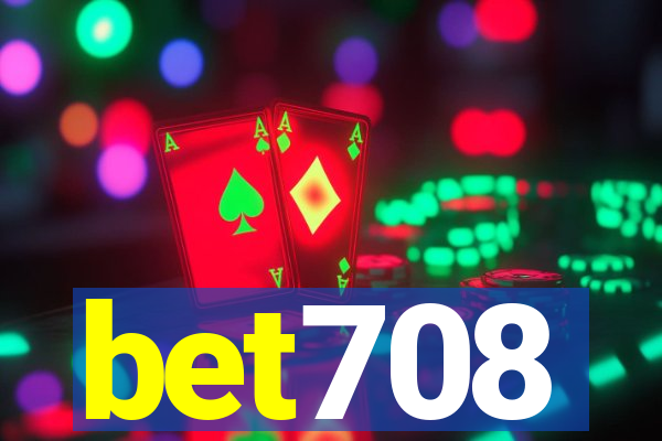 bet708