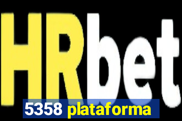 5358 plataforma