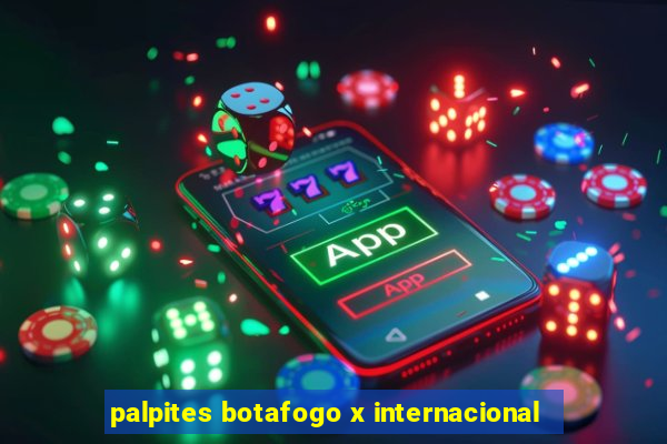 palpites botafogo x internacional