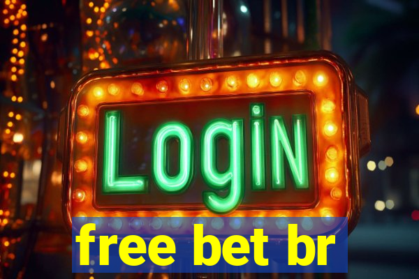 free bet br