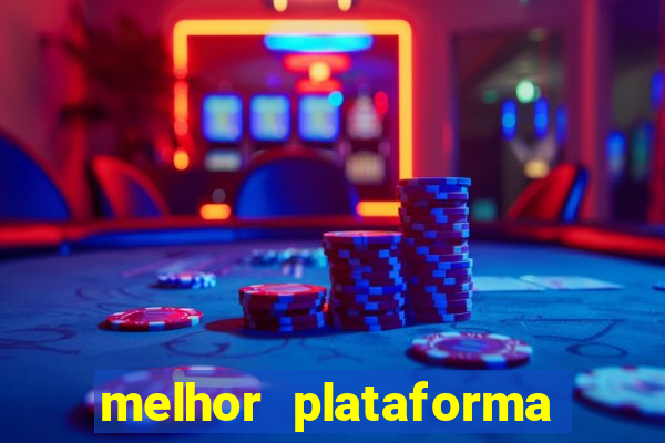 melhor plataforma para jogar