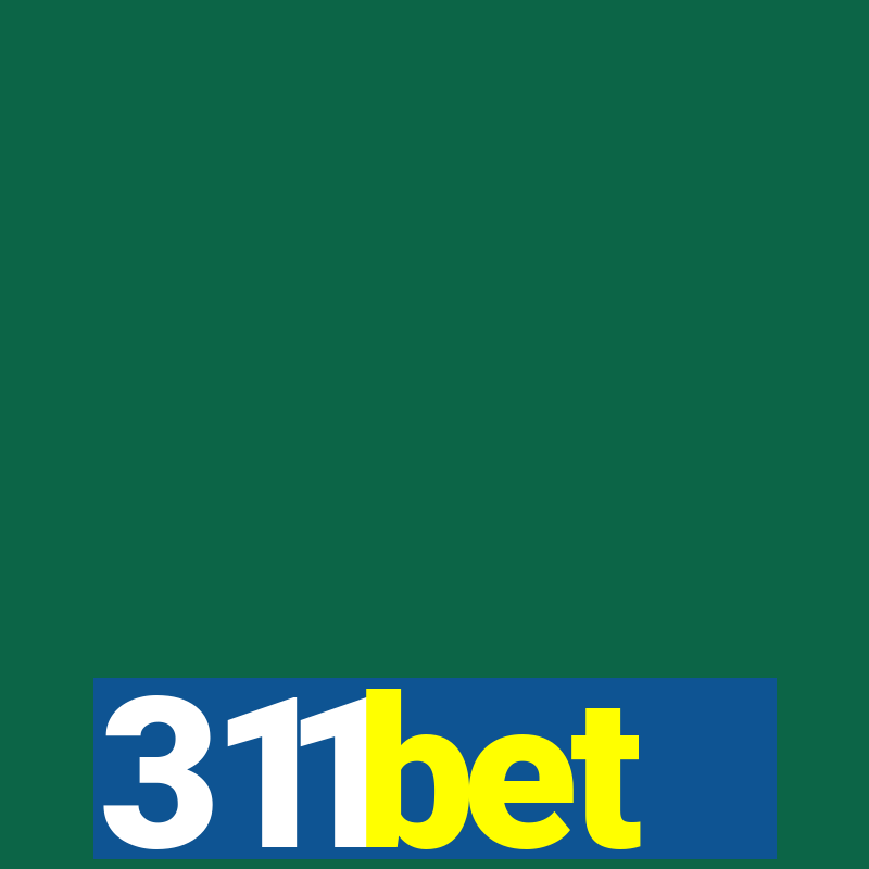 311bet