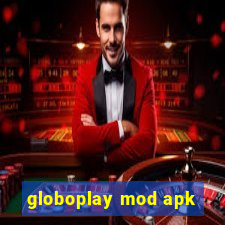 globoplay mod apk