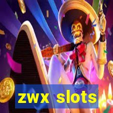 zwx slots