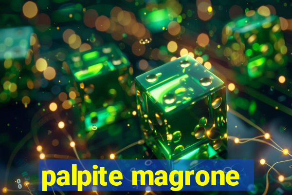 palpite magrone