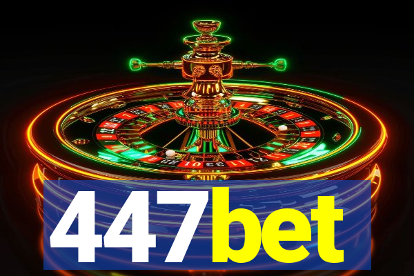 447bet