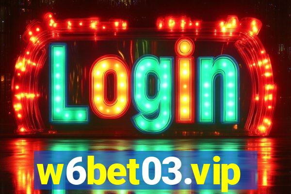 w6bet03.vip