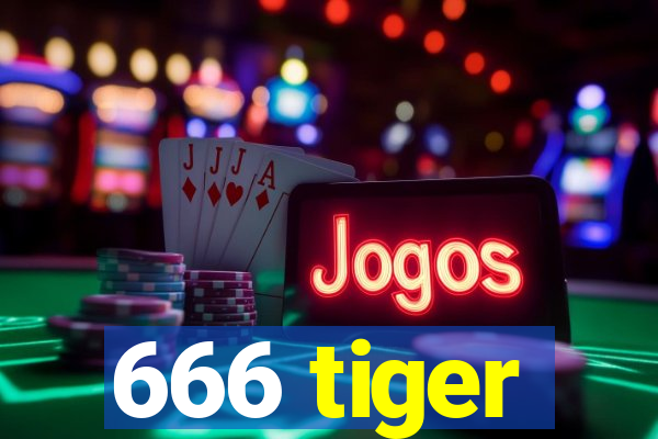 666 tiger