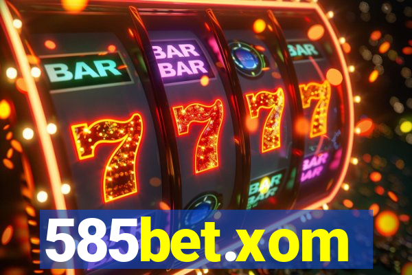 585bet.xom