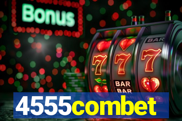 4555combet