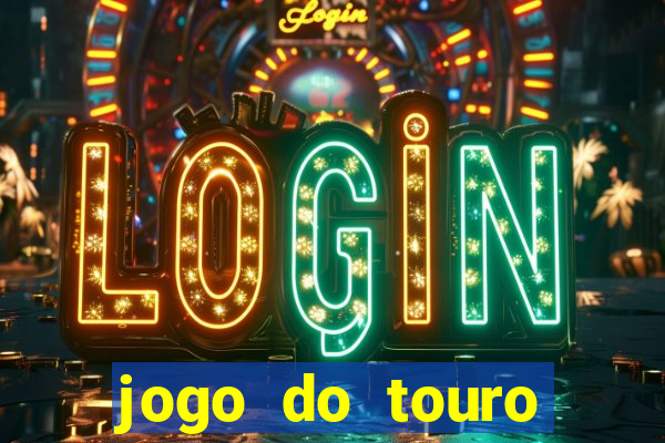 jogo do touro fortune gratis