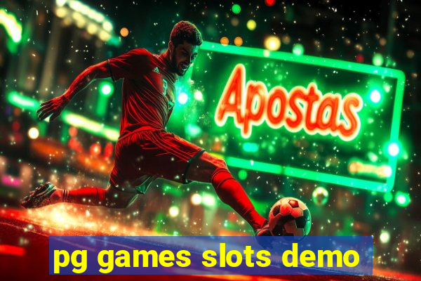 pg games slots demo