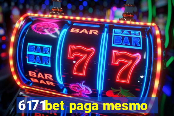 6171bet paga mesmo