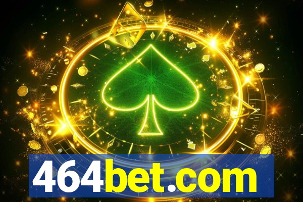 464bet.com