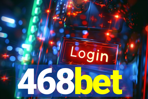 468bet