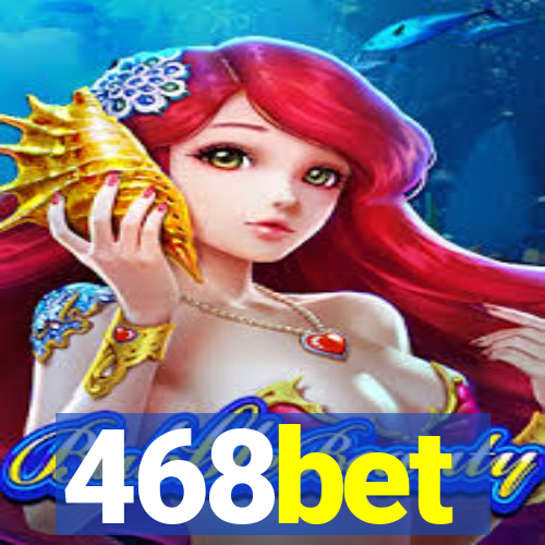 468bet