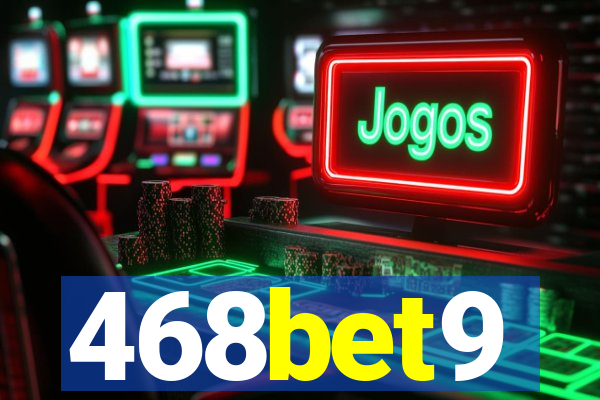 468bet9