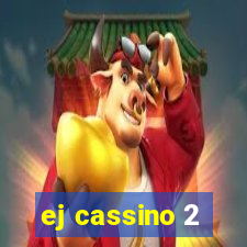 ej cassino 2