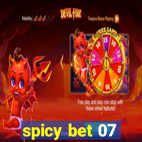 spicy bet 07