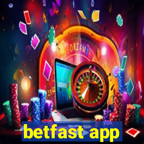 betfast app