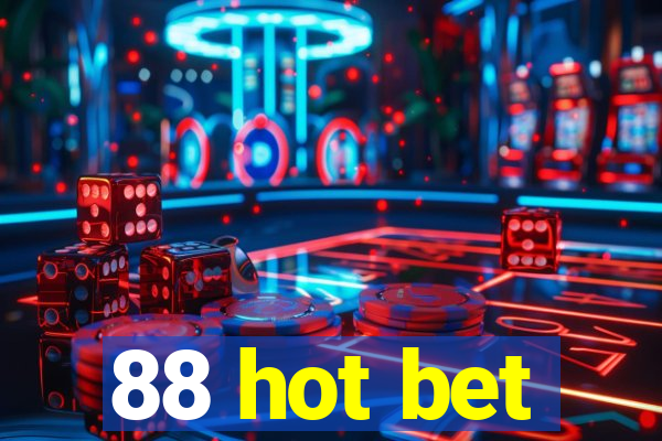 88 hot bet