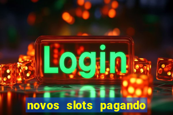 novos slots pagando no cadastro