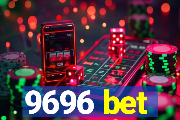 9696 bet