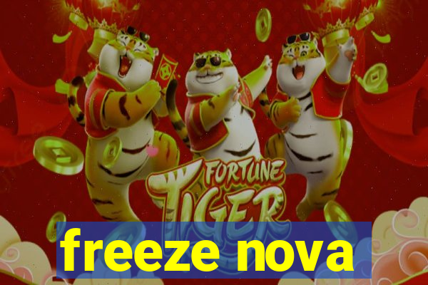 freeze nova