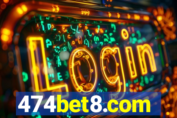 474bet8.com