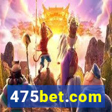 475bet.com